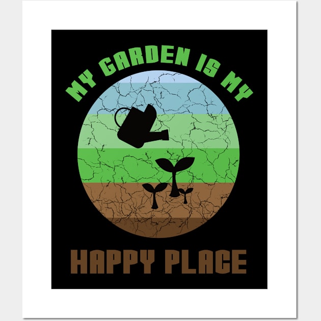 My Garden is my Happy Place Wall Art by Anassein.os